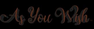 As You Wish